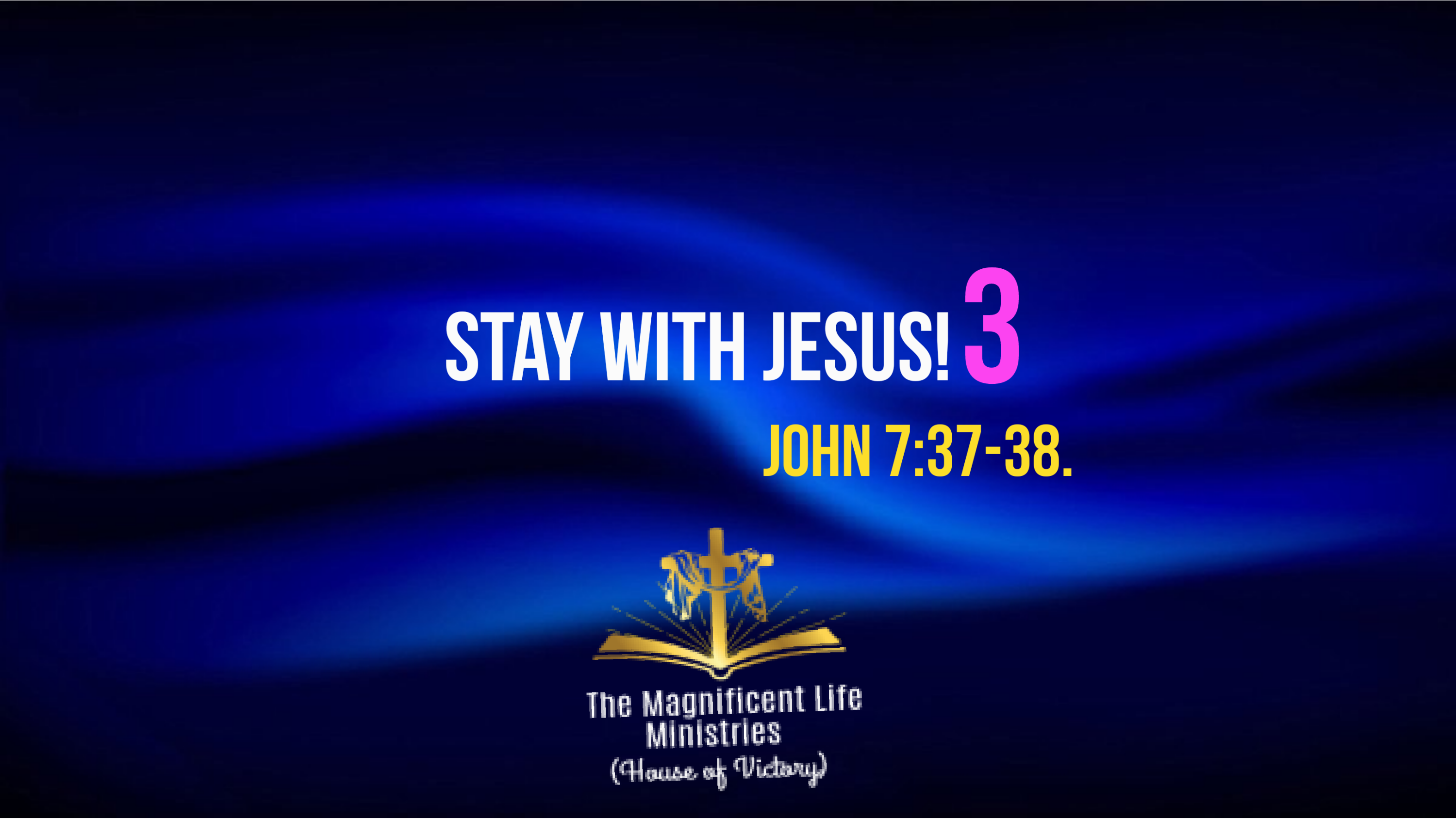 Stay With Jesus! 3 - Maglife Daily Devotional