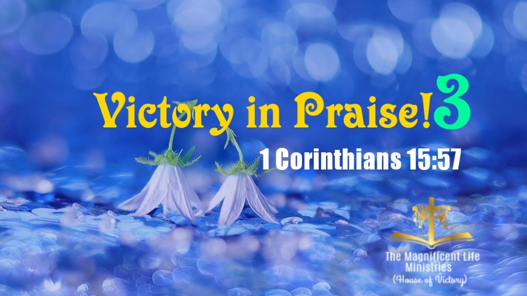 Victory In Praise! 3 - Maglife Daily Devotional